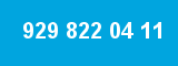 929 822 04 11 929 822 04 11